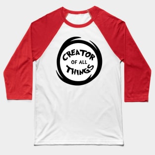 dr. seuss creator of all things Baseball T-Shirt